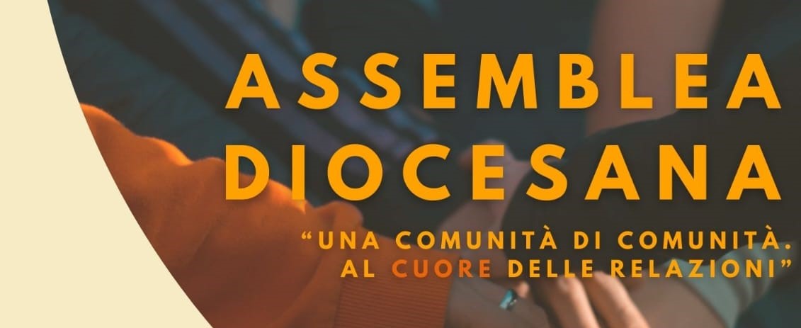 Convocazione dell’assemblea diocesana per l’avvio della seconda fase del cammino sinodale