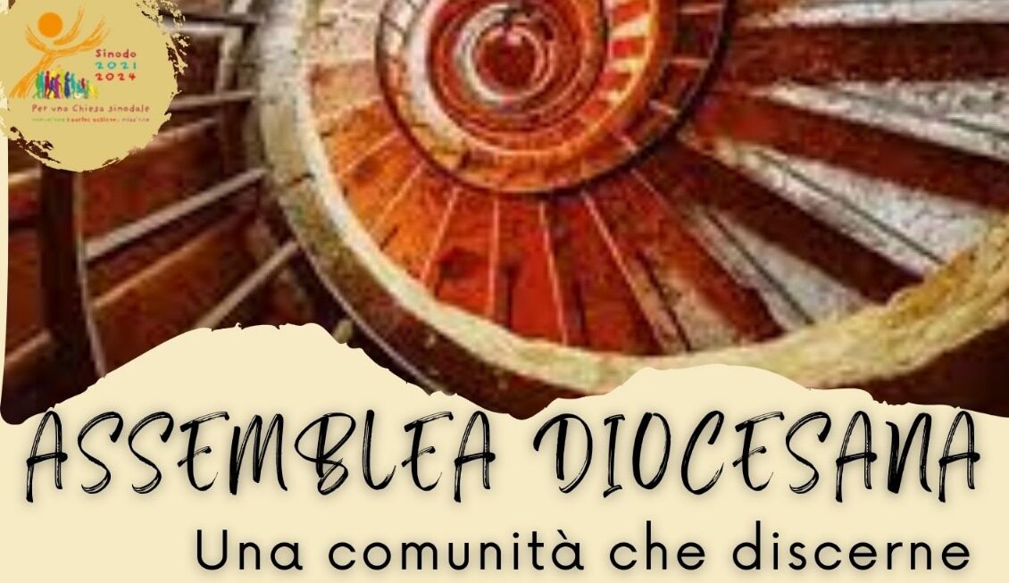 Convocazione dell’assemblea diocesana di verifica della seconda fase del cammino sinodale